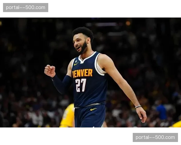 穆雷近四战场均35分命中26记三分 掘金七连胜关键火力 穆雷近四战场均35分命中26记三分 掘金七连胜关键火力